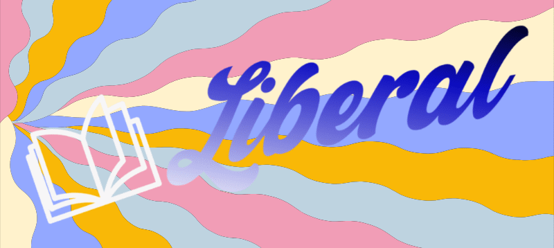 Etymology Today: LIBERAL