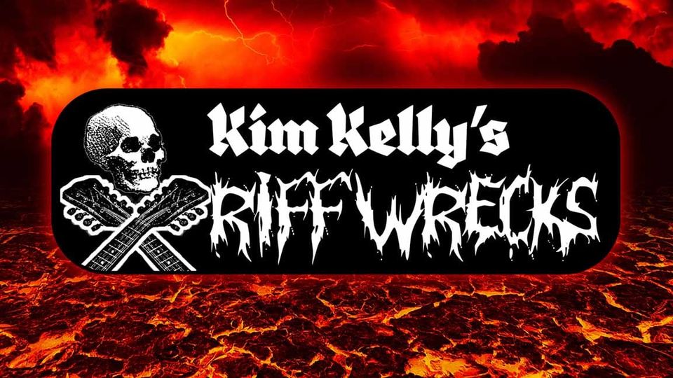 "KIM KELLY'S RIFF WRECKS LOGO WITH SKULL AND CROSSED GUITAR NECKS IN FRONT OF A FLAMING HELLSCAPE OF MOLTEN HELL