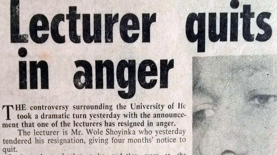 Newspaper clipping: Lecturer quits in anger / The controversy surrounding the University of Ife took a dramatic turn yesterday