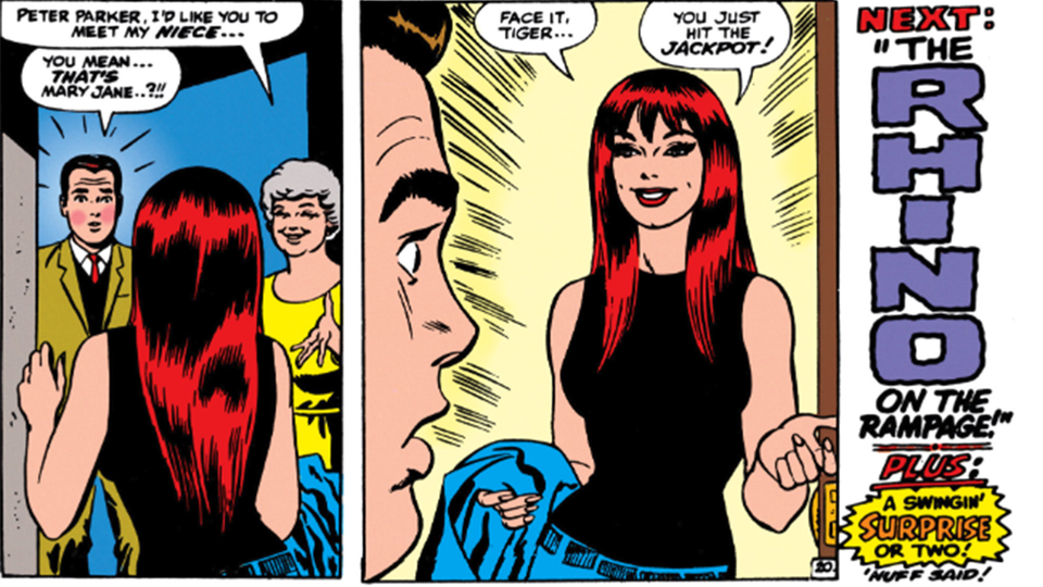 PETER PARKER, I'D LIKE YOU TO MEET MY NIECE... YOU MEAN... THAT'S MARY JANE...?!! FACE IT, TIGER... YOU JUST HIT THE JАСКРОТ! 