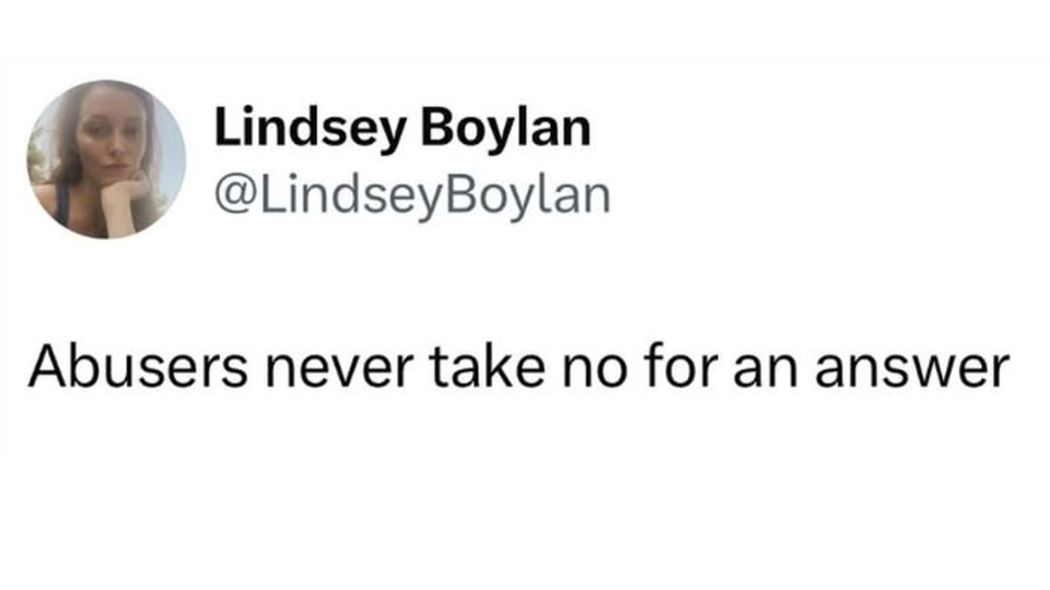 Image of a X/Tweet posted on Lindsey Boylan's Instagram. "Abusers never take no for an answer."