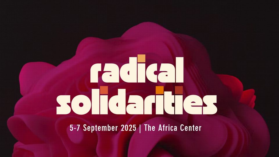 Abstract, rose-like biomorphic pink form with text 'radical solidarities', 5-7 September 2025 | The Africa Center