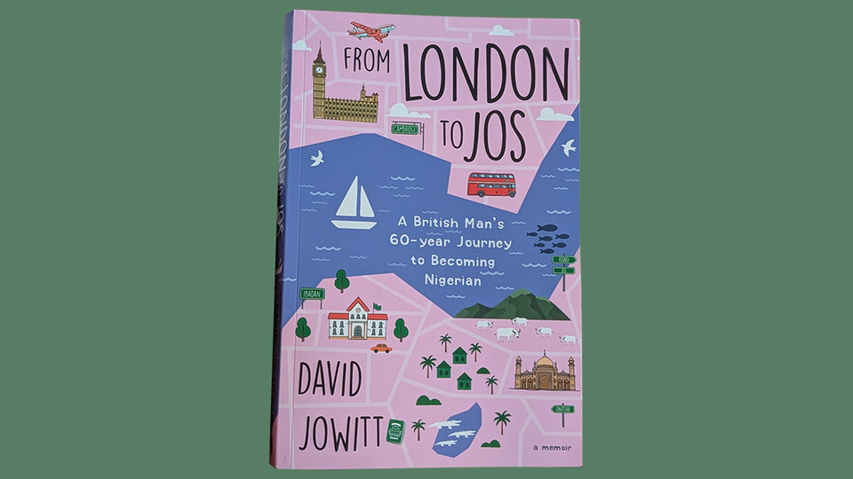 Colorful cover of book FROM LONDON TO JOS: A British Man's 60-year Journey to Becoming Nigerian