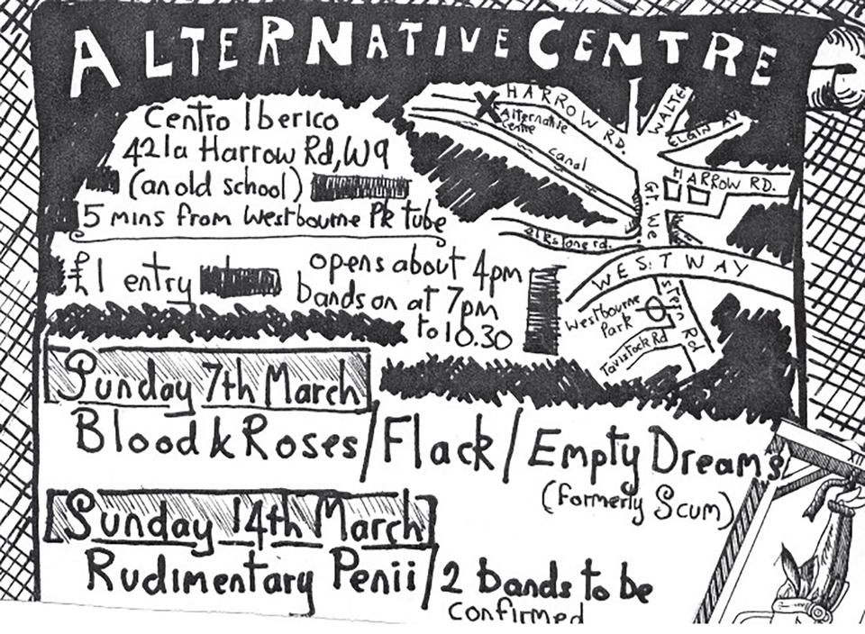 Handwritten flyer: ALTERNATIVE CENTRE Centro Iberico 421a Harrow Ra, W9 5 mins from Westbourne PR tube £1 entry • Sunday 7th March Blood & Roses / Flack / Empty Dream (Formerly Scum)
