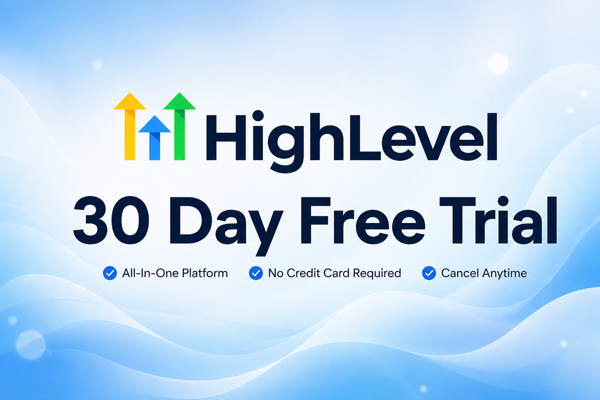 GoHighLevel 30 Day Free Trial Guide