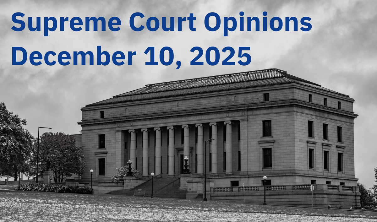 Minnesota Supreme Court Opinions: December 10, 2025