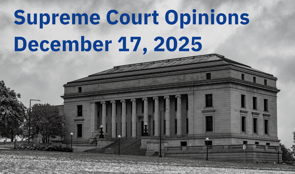 Minnesota Supreme Court Opinions: December 17, 2025