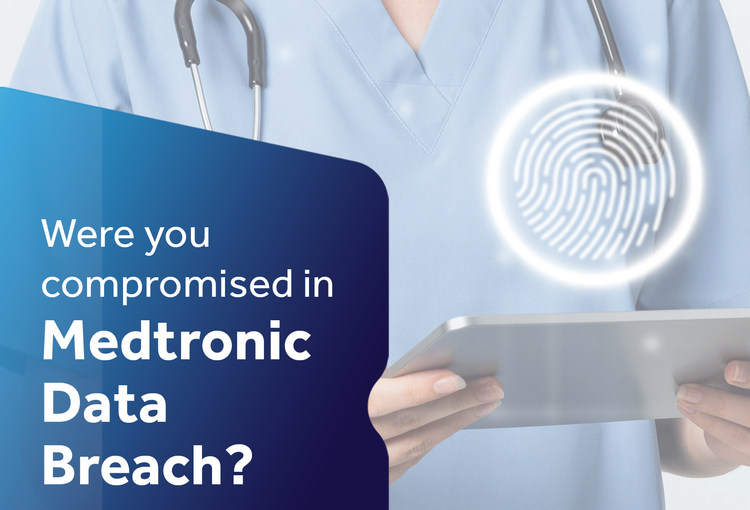 What Medtronic's Own Notice Leaves Unsaid: A Breach, an Extortion Claim, and a Company That Won't Connect the Two- 276