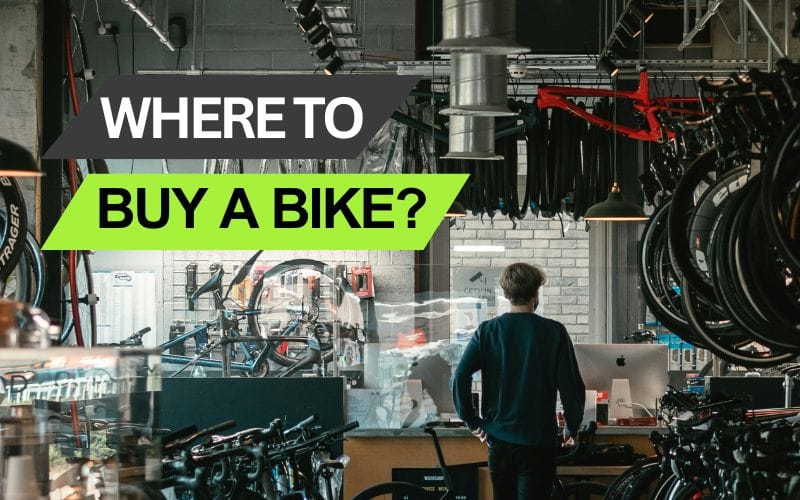 Where to buy a bike: what are the options?