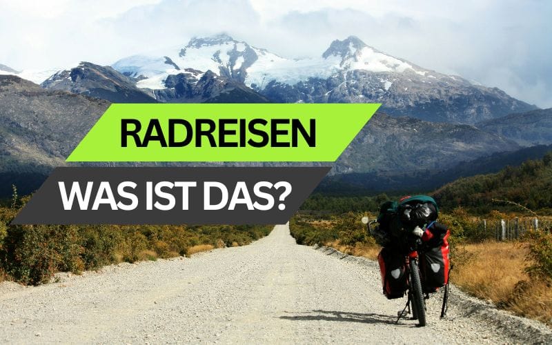 Radreisen: was ist das?