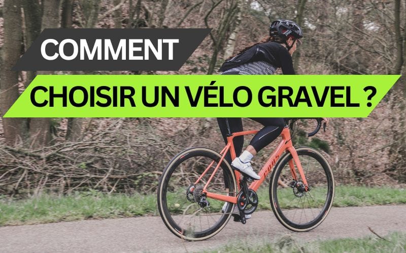 Choisir son vélo gravel : comment et pourquoi choisir un gravel