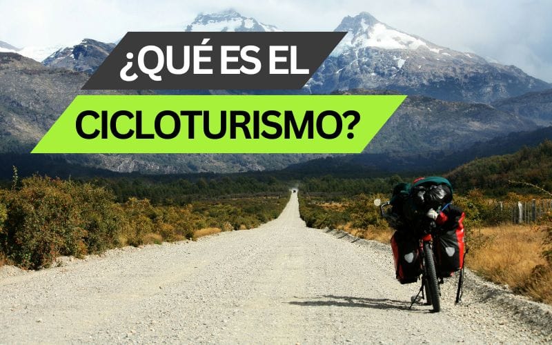 ¿Qué es el cicloturismo?