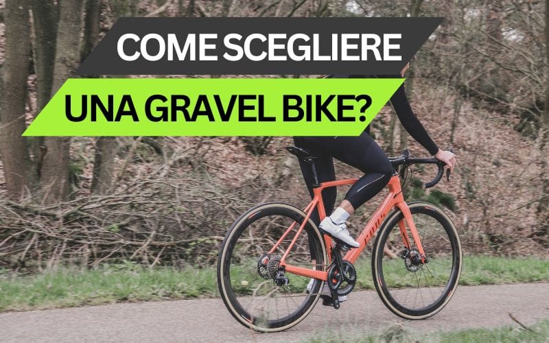 Come scegliere una gravel bike?