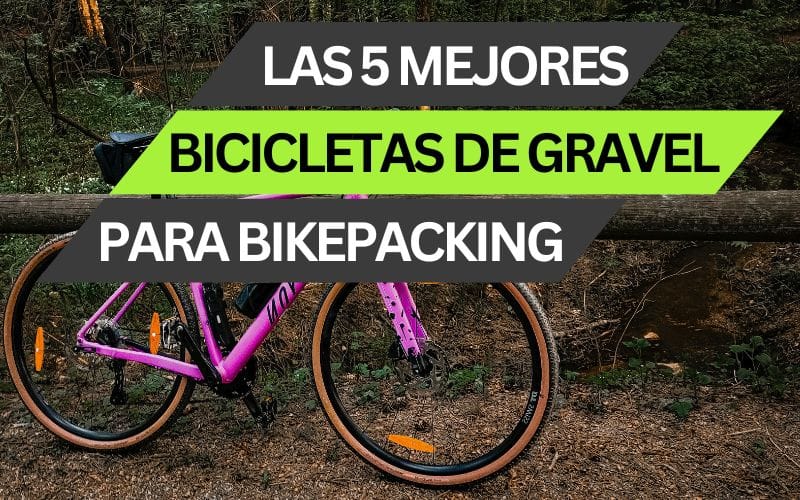 Las 5 mejores bicicletas de gravel para bikepacking de 2025