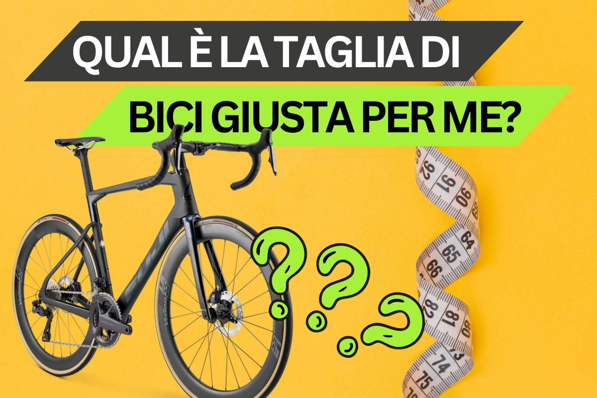 Taglia della bici: qual è quella giusta per me?