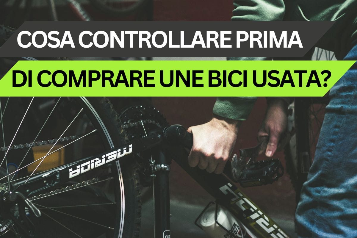 Bici usata: cosa controllare prima dell’acquisto