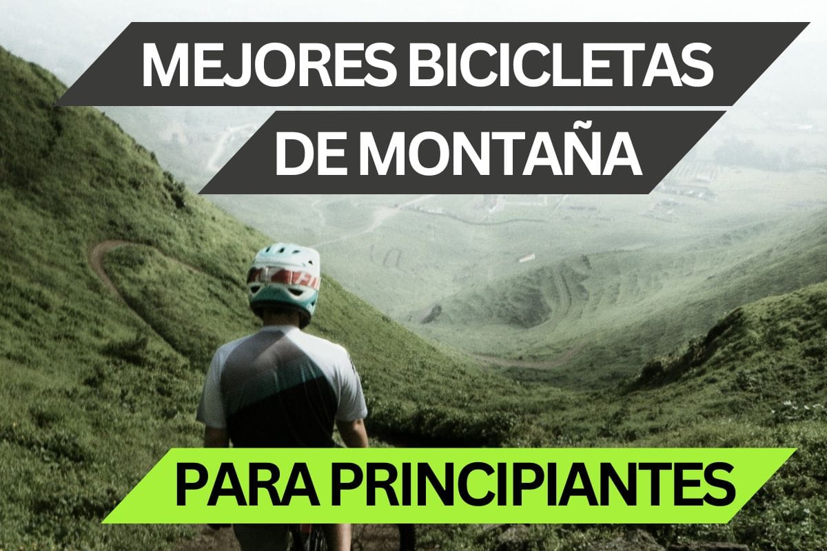 Mejores bicicletas de montaña para principiantes: nuestro top 5 en 2025