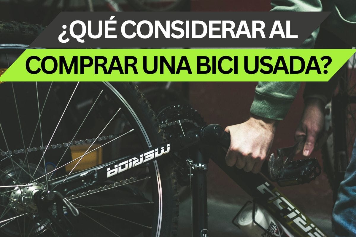 ¿Qué debes considerar a la hora de comprar una bicicleta usada?