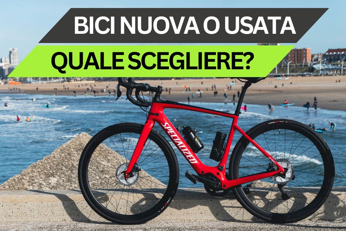 Bici nuova o usata: cosa conviene acquistare?