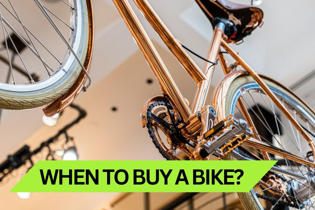 When to buy a bike?