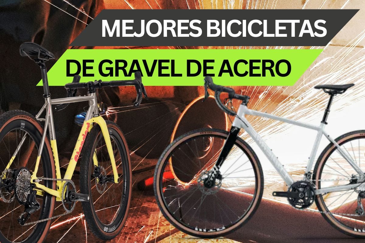 Mejores bicicletas de gravel de acero en 2025: razones por las que elegir el acero