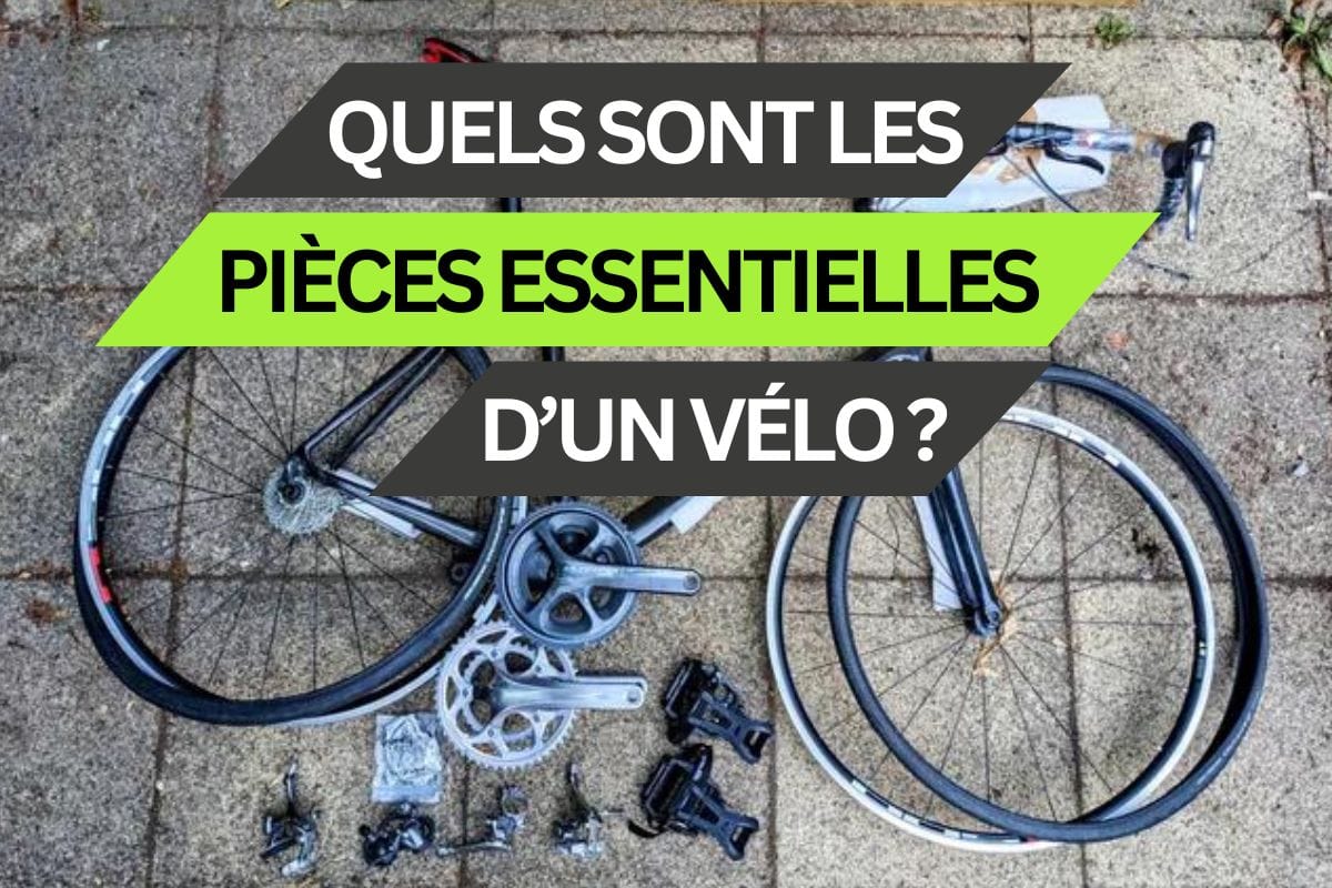Guide des pièces de vélo : quelles sont les parties essentielles d'un vélo ?