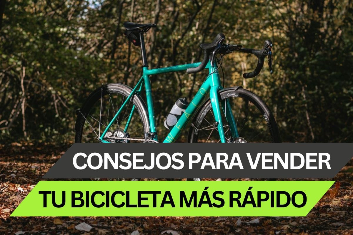 Consejos para vender tu bicicleta más rápido