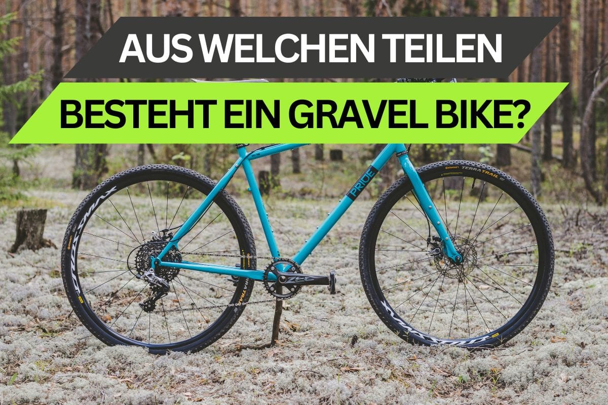 Aus welchen Teilen besteht ein Gravel Bike? Unser Gravelbike Komponentenguide verrät es dir.