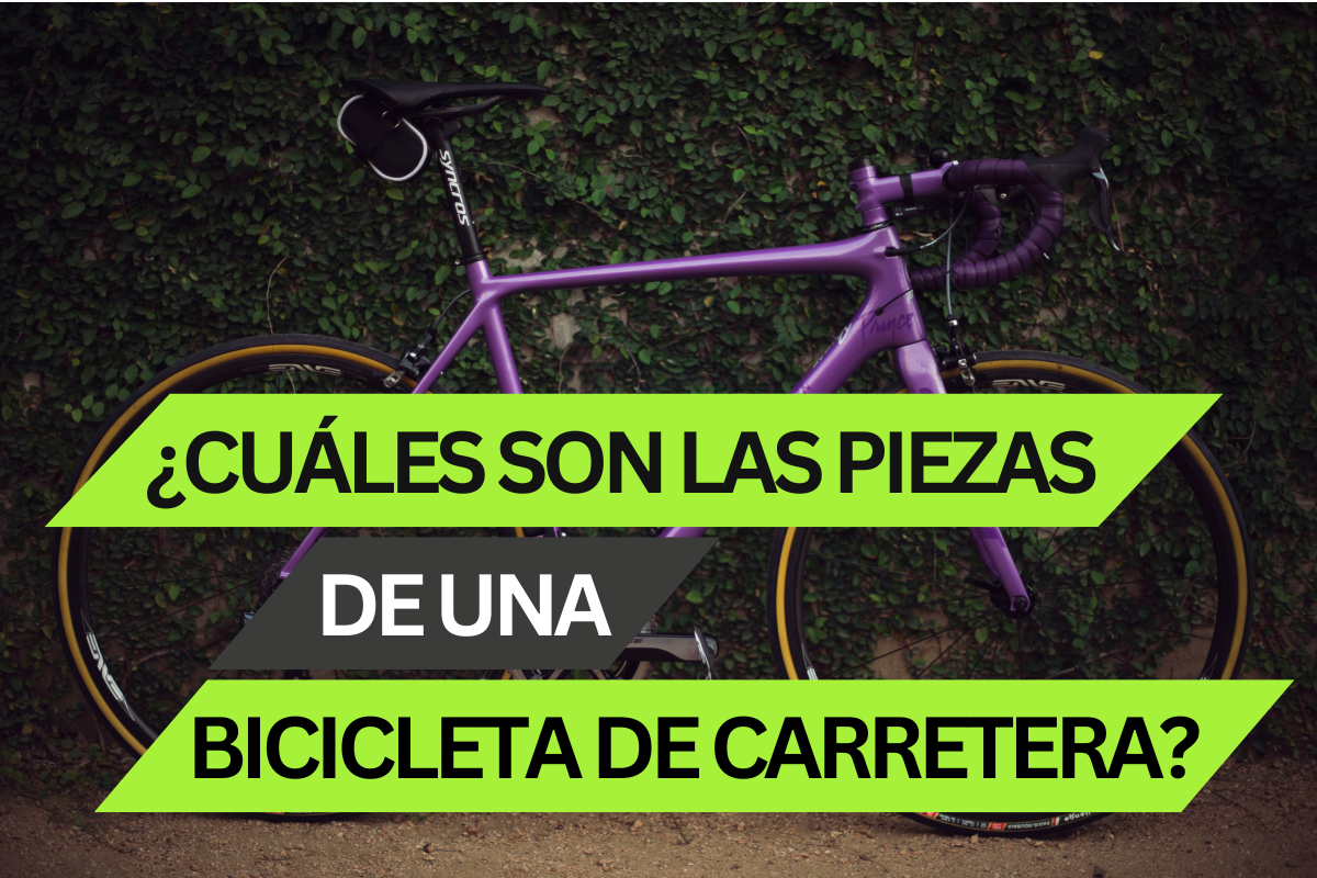 ¿Cuáles son las piezas de una bicicleta de carretera? Nuestra guía sobre los componentes para bicis de carretera