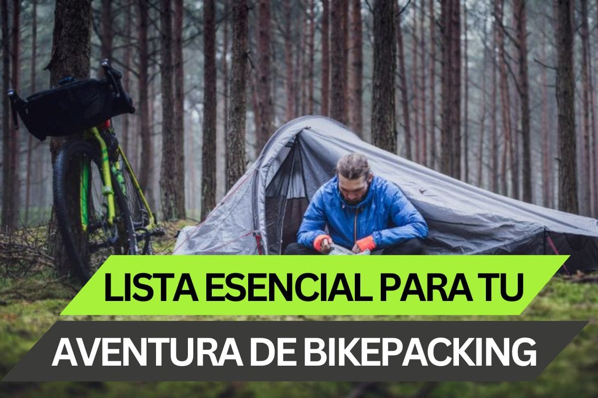 Lista de lo que necesitas llevar en tu próxima aventura de bikepacking