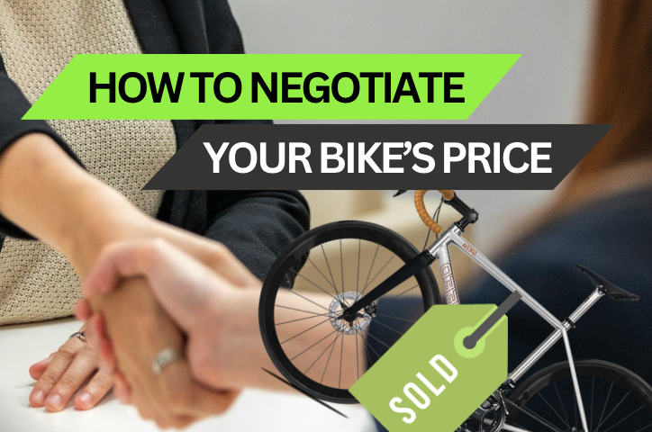How to negotiate a fair price for your bike