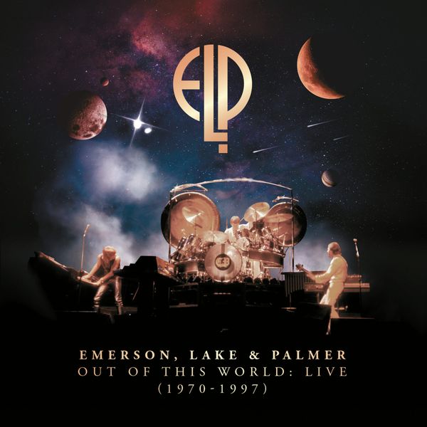 Truly impressed - ELP: Out of this World