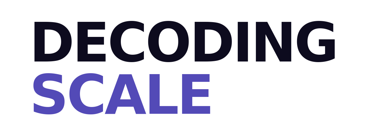 Decoding Scale
