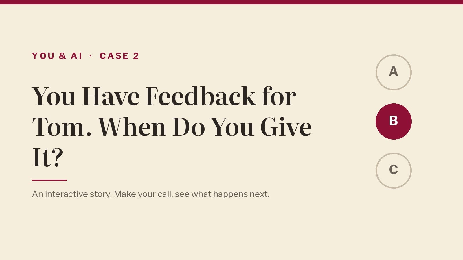 You Have Feedback for Tom. When Do You Give It?