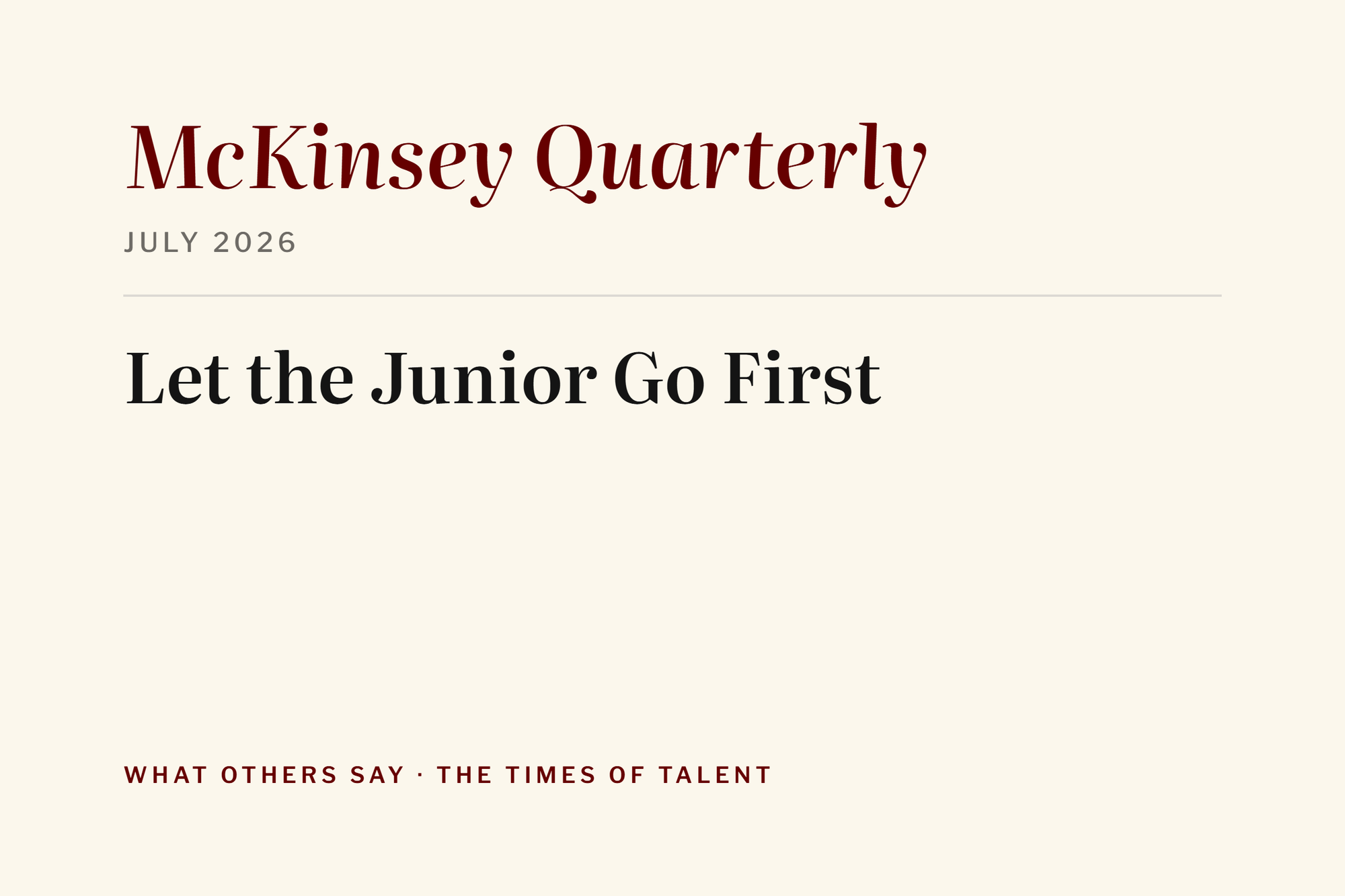Let the Junior Go First
