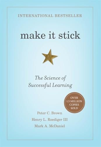 Make It Stick — Peter Brown, Henry Roediger and Mark McDaniel · 2014