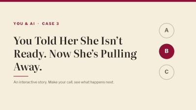 You Told Her She Isn’t Ready. Now She’s Pulling Away.