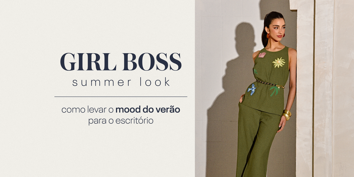 Girl Boss Summer Look: como levar o mood do verão para o escritório