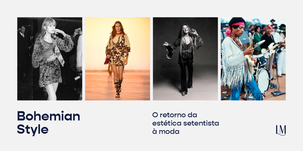 Bohemian style: o retorno da estética setentista à moda