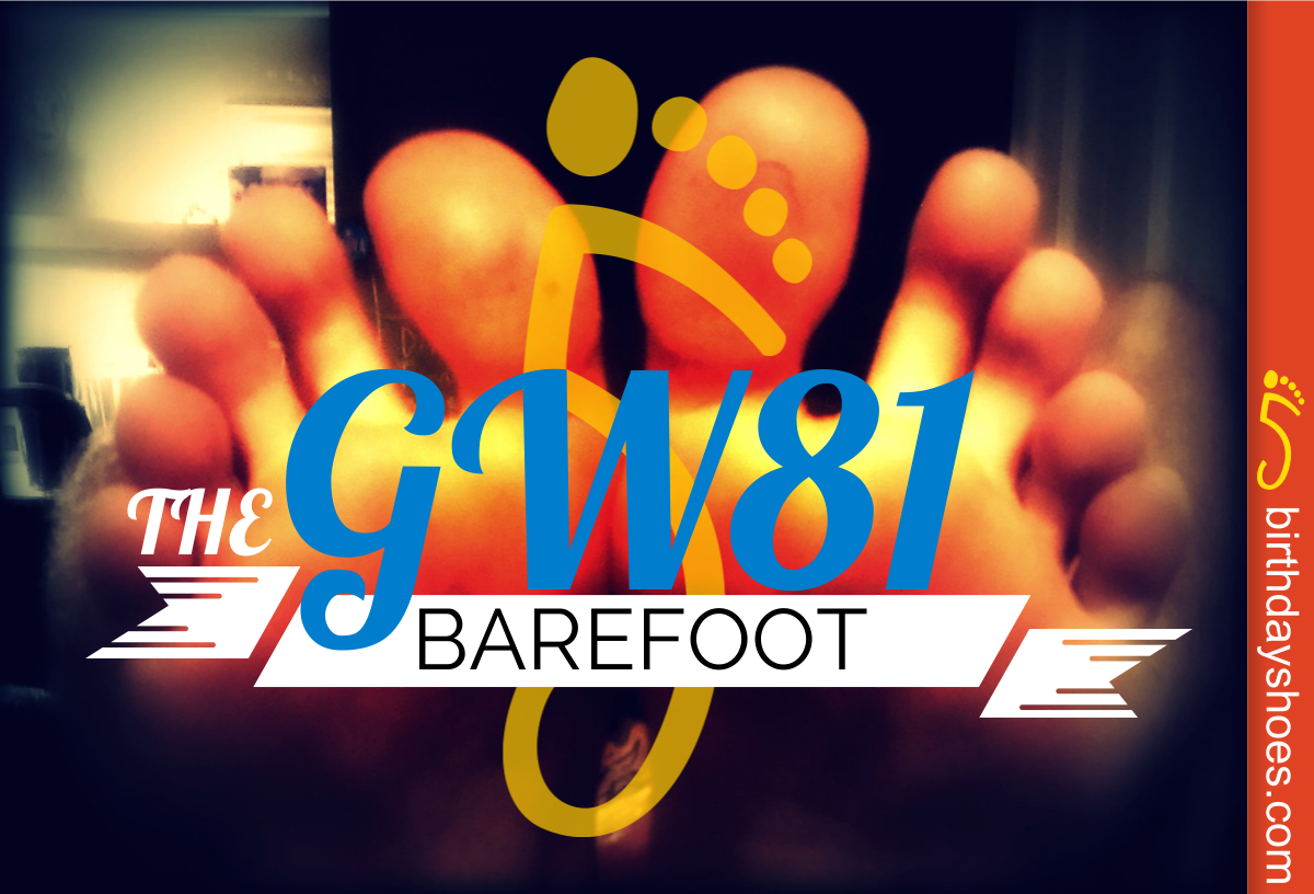 The GW81 Barefoot: "The one true barefoot experience"