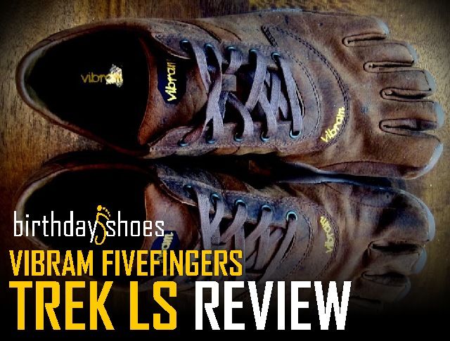 Trek LS Vibram FiveFingers Review