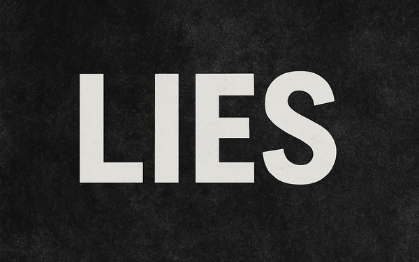 Six Common Lies Christians Believe