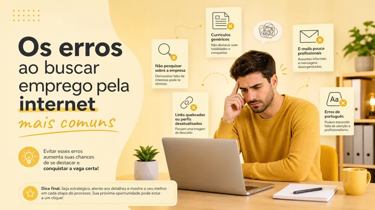 Os Erros Mais Comuns ao Buscar Emprego pela Internet: Não Deixe sua Vaga Escapar!
