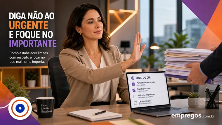 Como Dizer "Não" a Demandas Urgentes que Não São Importantes para Seu Escopo