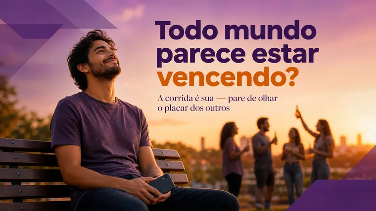 Todo Mundo na Minha Idade Parece Estar Vencendo, Menos Eu: Como Parar de Se Comparar