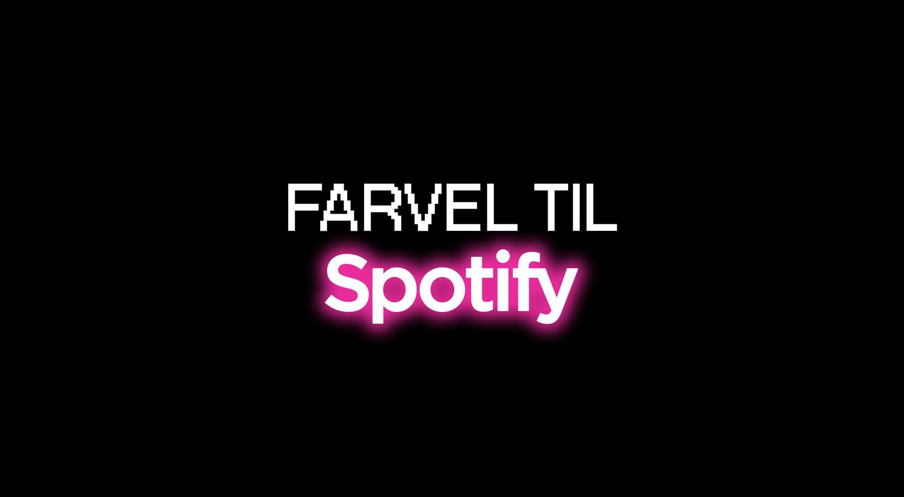 Farvel til Spotify?