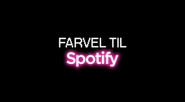 Farvel til Spotify?