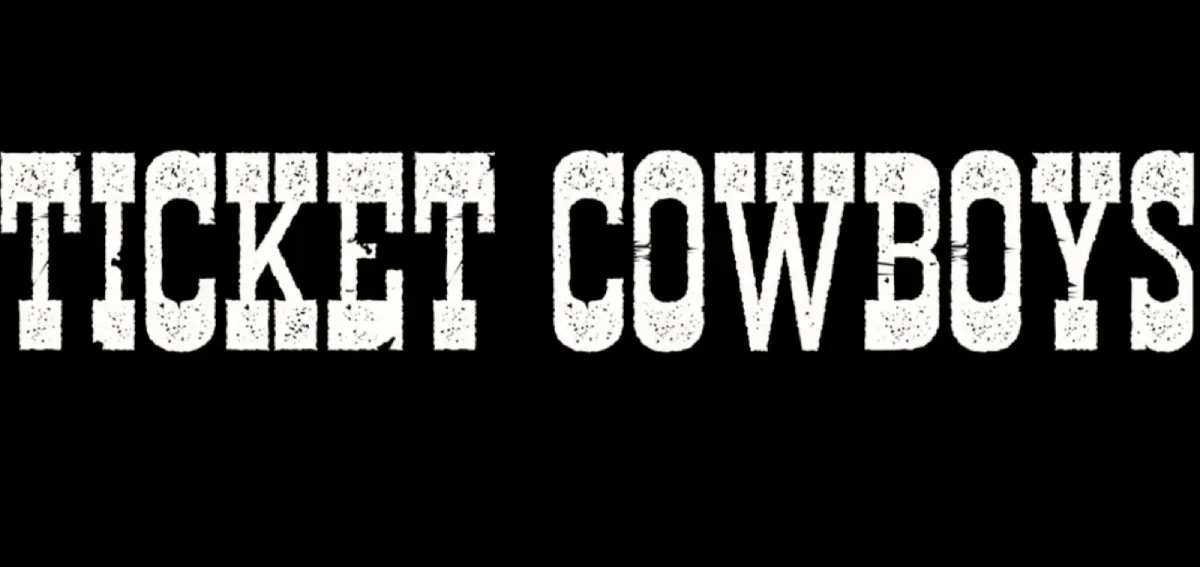 ticket cowboys
