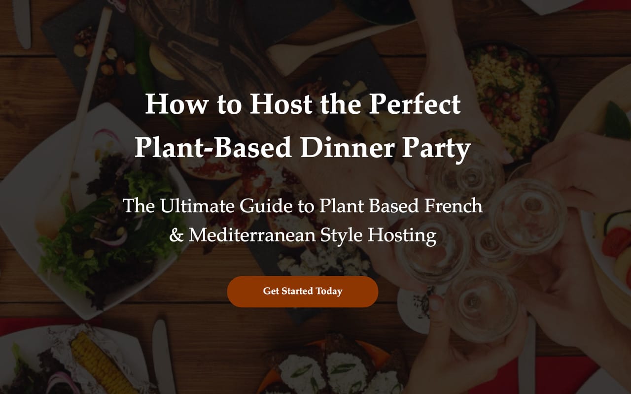 plant based dinner party