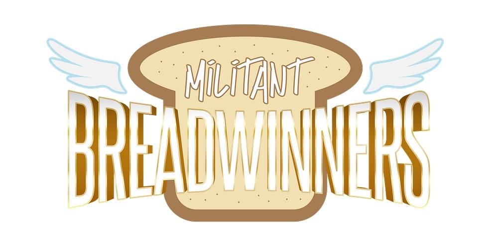 Militant Breadwinners